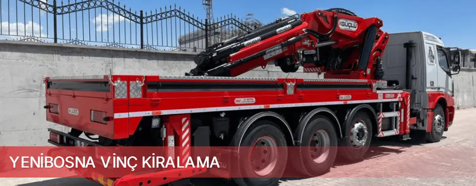Yenibosna İlçemi Vinç Kiralama